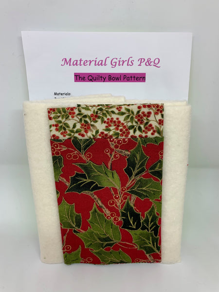 Quilty Bowl Kit from our sister organisation "Material Girls"